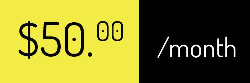 Fifty dollars a month.