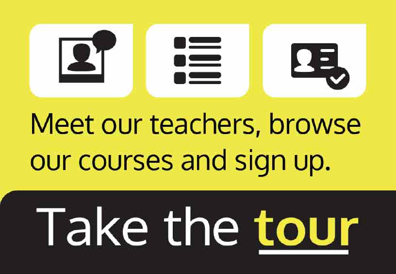 Meet our teachers, browse our courses and click here to sign up